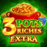 3 Pots Riches